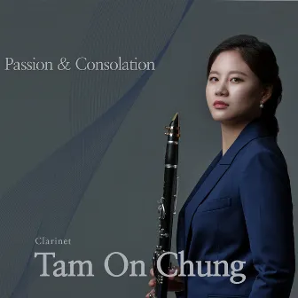 Passion & Consolation by Tam On Chung