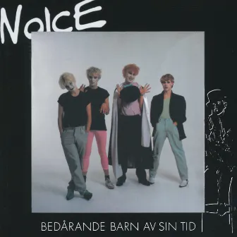 Bedårande barn av sin tid by Noice