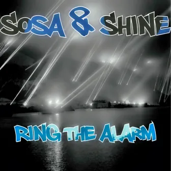 Ring the Alarm by Shine