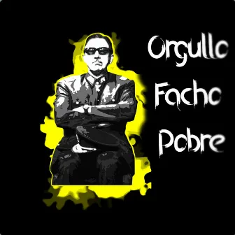 Orgullo Facho Pobre by NaRai