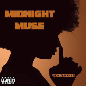 Midnight Muse by Uknoswayze