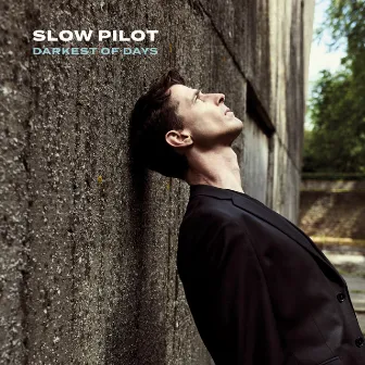 Darkest of Days by Slow Pilot