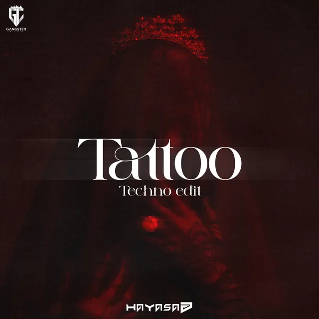 Tattoo - Techno Edit