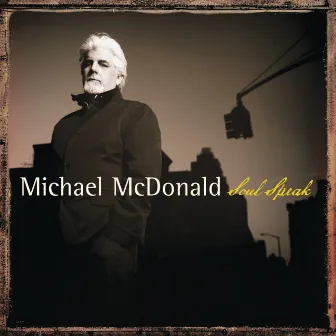 Soul Speak by Michael McDonald