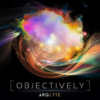 Objectively by ARQLYTE