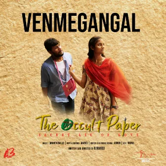 VENMEGANGAL | The Occult Paper. by Me Music