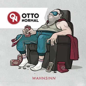 Wahnsinn by Otto Normal