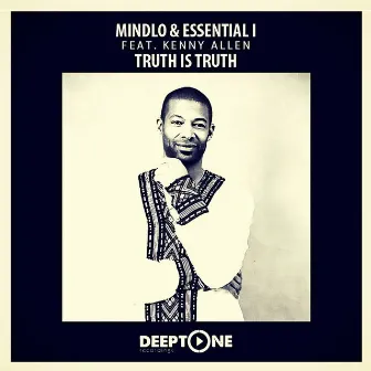 Truth Is Truth by Essential i