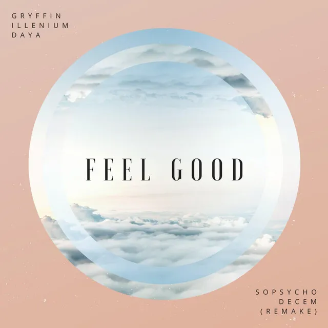 Feel Good (Remake) [feat. Decem]