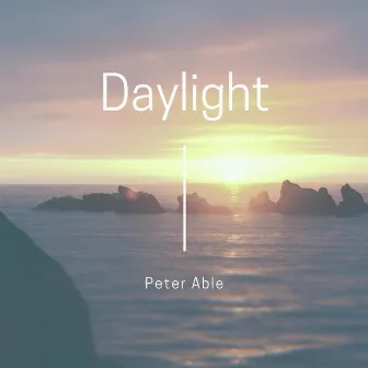 Daylight by Peter Able