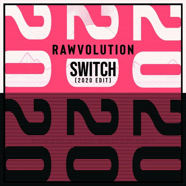 Switch - 2020 Edit