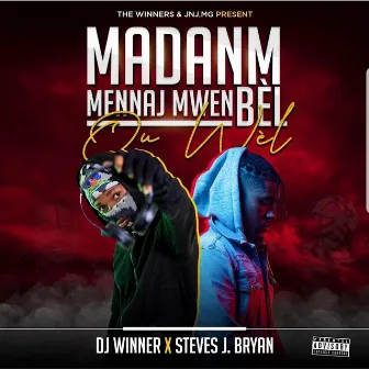 Madanm Mennaj Mwen by DJ Winner Lageee