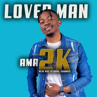 Ama 2K by Mr Lover Man