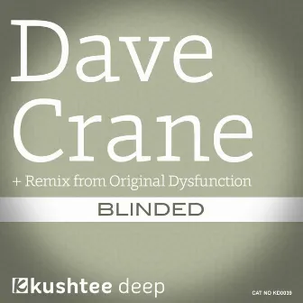 Blinded by Dave Crane