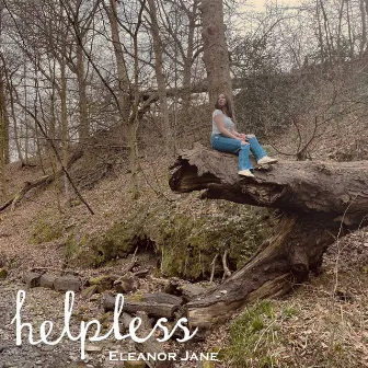 Helpless by Eleanor Jane