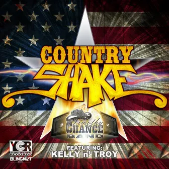 Country Shake by Timothy Chance Band