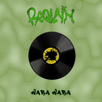 WARA WARA by ReQlaim