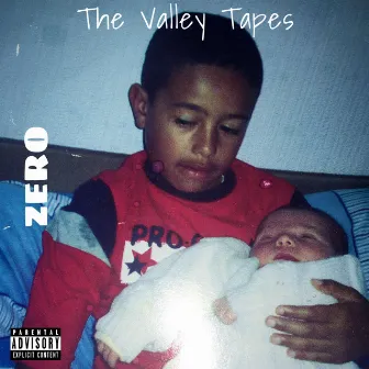 The Valley Tapes by VALLEYBOYZERO