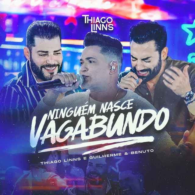 Ninguém Nasce Vagabundo (Ao Vivo)