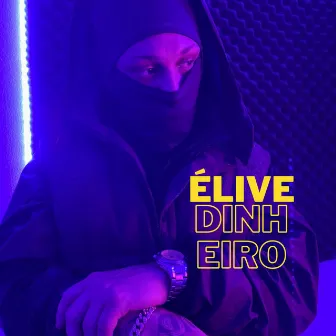 Dinheiro by Élive