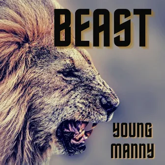 BEAST by Young Manny