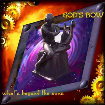 What's Beyond the Suns by God's Bow