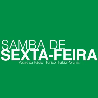 Samba de Sexta-Feira (Sextou) by Tunico da Vila