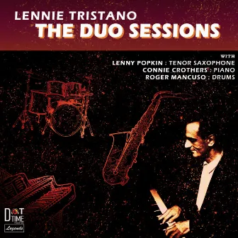 The Duo Sessions by Lennie Tristano