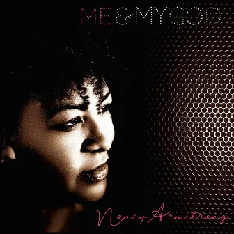 Me & My God by Nancy Armstrong