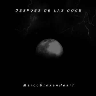 Después de las Doce by MarcoBrokenHeart