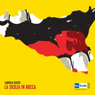 La Sicilia in bocca by Carmelo Sciuto