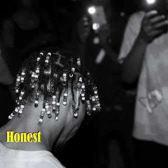 Honest by La'Saucee