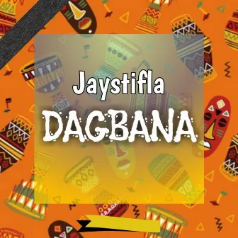 Dagbana by Jaystifla