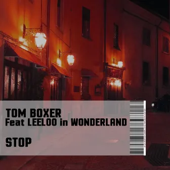 Stop by Tom Boxer