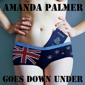 Goes Down Under by Amanda Palmer