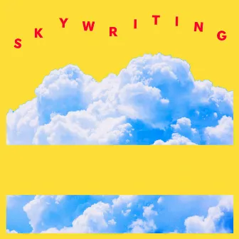 Skywriting by Andrew McMahon in the Wilderness