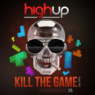 Kill the Game by Highup