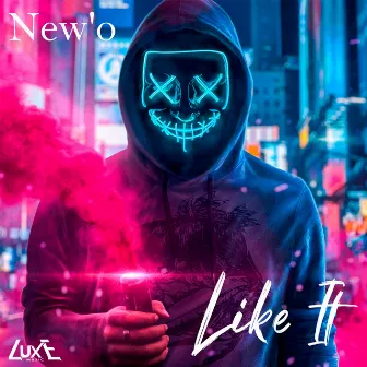 Like It by New'o