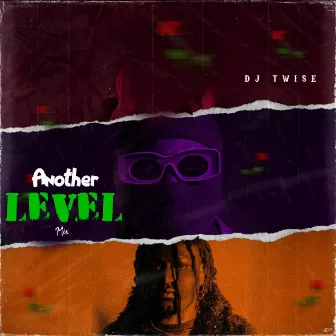 Another Level Mix by Dj Twise