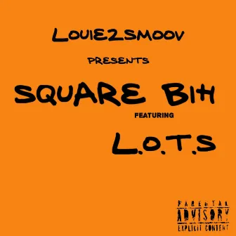 Square Bih by Louie2smoov