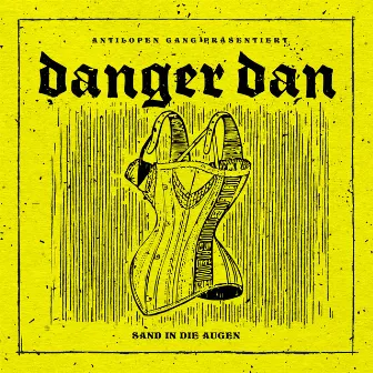 Sand in die Augen by Danger Dan