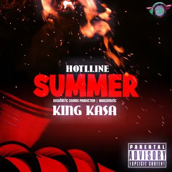 Hotline Summer by King Kasa