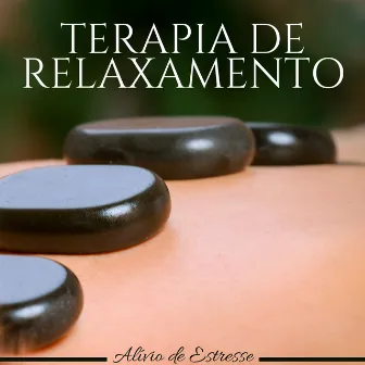 Terapia de Relaxamento: Alívio de Estresse, Serenidade, Meditação Relaxante, Música Zen, Aulas de Ioga by Unknown Artist