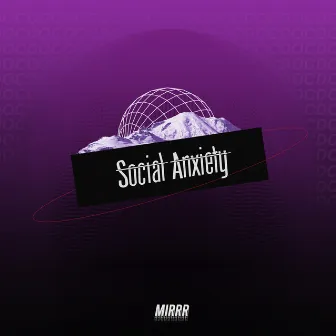 Social Anxiety by Mirrr