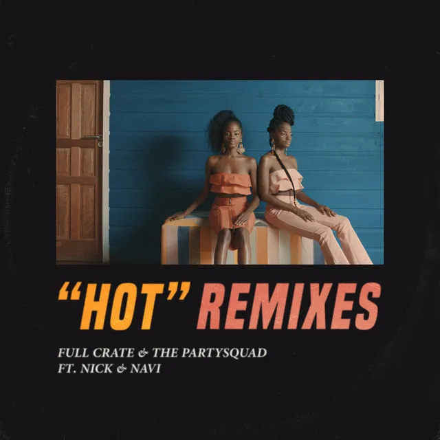 HOT - Florentino Remix