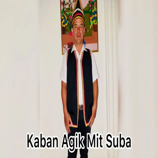 Kaban Agik Mit Suba