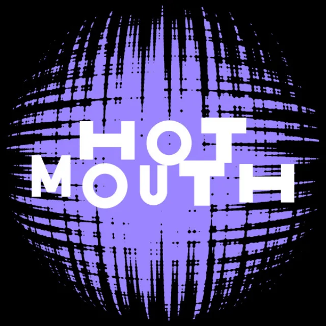 Hot Mouth