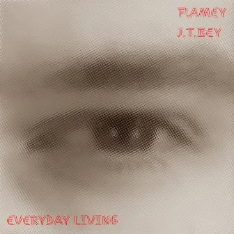 Everyday Living by J.T.Bey