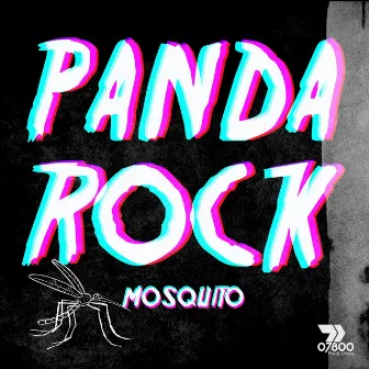 Mosquito by Panda Rock