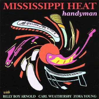 Handyman by Mississippi Heat